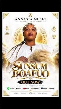SUNSUM BOAFUO is a mysterious Afro-spiritual musical experience from ANNASIA MUSIC. OUT NOW