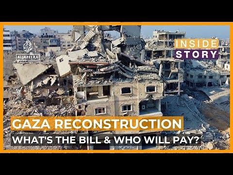 What's the bill to rebuild Gaza, and who will pay? | Inside Story