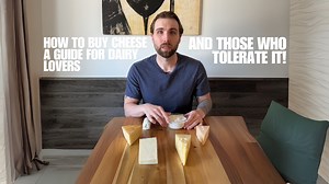 How to Buy Cheese: A Guide for Dairy Lovers and Those Who Tolerate It