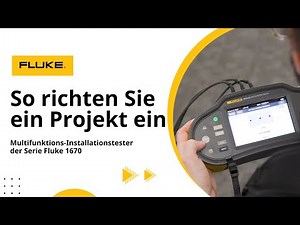 Multifunktions-Installationstester der Serie Fluke 1670 | So richten Sie ein Projekt ein