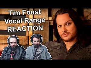 Singers Reaction/Review to "Tim Foust - Vocal Range"