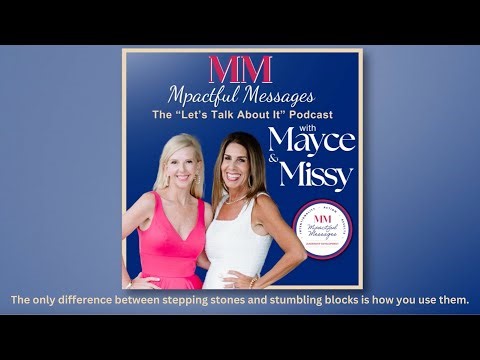 The only difference between stepping stones and stumbling blocks is how you use them.