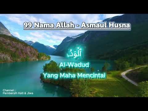 Asmaul Husna Merdu | Hadirkan Ketentraman dalam Hidup✨