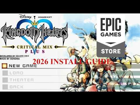 Kingdom Hearts Critical Mix EPIC GAME STORE Install Tutorial