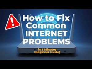 How to Fix Common Internet Problems in 5 Minutes (Beginner Guide)