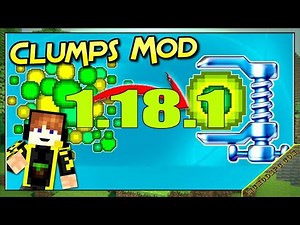 Clumps Mod 1.18.1 & How To Download and Install for Minecraft
