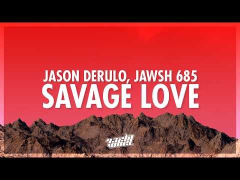 Jason Derulo - Savage Love (Lyrics) ft. Jawsh 685 (432Hz)