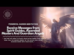 Guided Meditation To Receive Messages from Spirit Guides & Ascended Masters 🔮 🙏