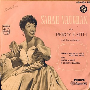 Sarah Vaughan With Percy Faith & His Orchestra - Spring Will Be A Little Late This Year