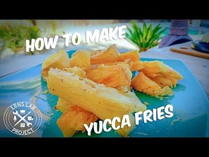 How to make yucca fries in 60 secs
