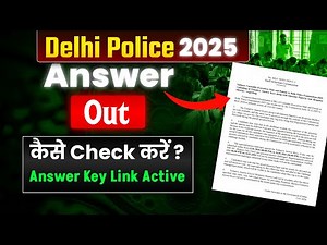 DELHI POLICE ANSWER KEY 2025 | DELHI POLICE CONSTABLE 2025 ANSWER KEY | DP ANSWER KEY 2025