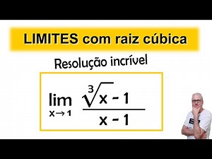 GRINGS - LIMITS WITH CUBIC ROOT (Calculus I)