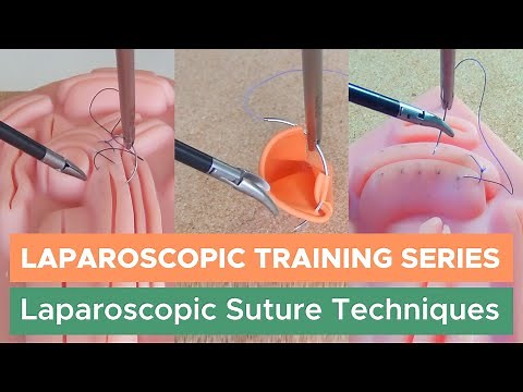 Laparoscopic Suture Techniques and Training Series