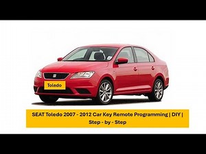 SEAT Toledo 2007 - 2012 Car Key Programming DIY |step-by-Step