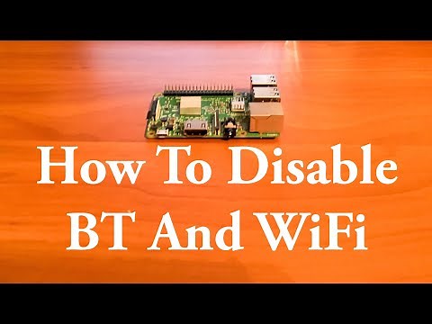 How To Disable The Bluetooth & WiFi On A Raspberry Pi 3 The EASY WAY!