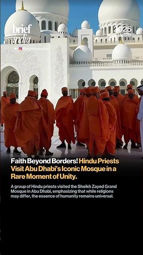 Hindu Priests Visit Abu Dhabi’s Sheikh Zayed Grand Mosque in a Symbol of Interfaith Harmony.