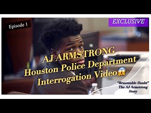 Uncovering the Shocking Truth: AJ Armstrong HOUSTON PD Interrogation FULL Audio