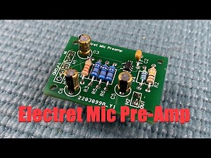 Electret Mic Pre-Amp build.