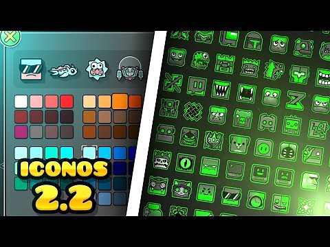 ALL Geometry Dash 2.2 icons 💥