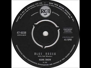 Blue Roses ~ Hank Snow (1964)