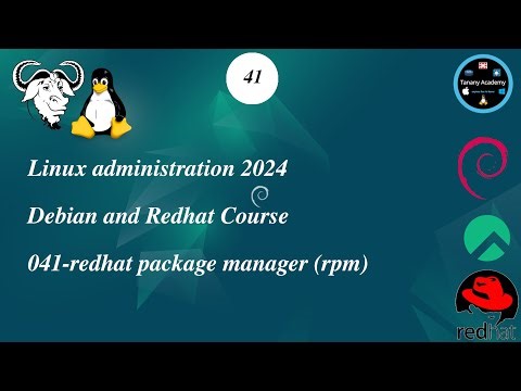 41-redhat package manager (RPM) - Linux Course 2024