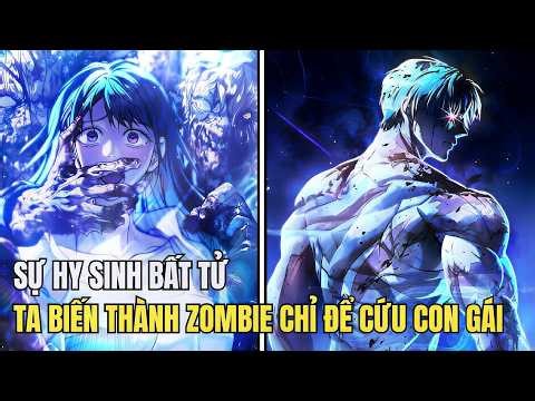 Hóa Zombie Để Bảo Vệ Con | Review Manhwa