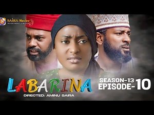 Labarina Season 13 Episode 10 #kannywoodcelebritiesKBeautiful #kannywoodstyle #kannywoodstyle #kannywoodmedia #kannywoodNews #Hausa #hausaa_fulanii #Labarina_Series #labarina @top fans | Kannywood Times TV
