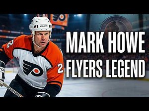 Mark Howe's INCREDIBLE Journey | Philadelphia Flyers Star