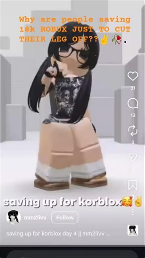 Why are people saving robux just to cut off their leg🥀