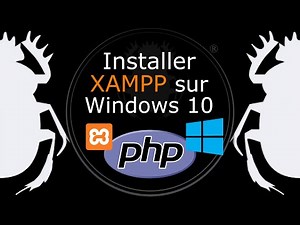 Installation d'un environnement WAMP, avec XAMPP, sur Windows 10
