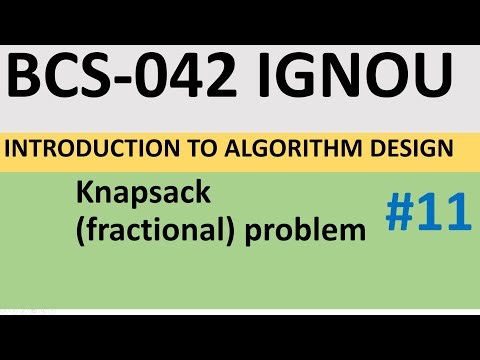 IGNOU -BCS042- Introduction to Algorithm Design | Knapsack fractional problem