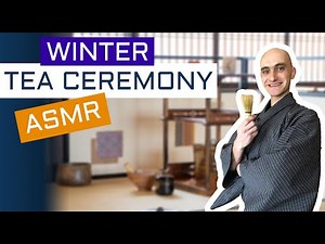 Online Tea Ceremony Experience for Winter ASMR