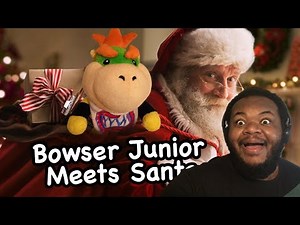 SML Movie: Bowser Junior Meets Santa Claus! (REACTION)