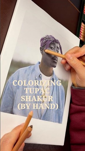 Colorizing Tupac | From Black & White to Color