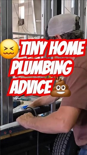 Tiny House Plumbing: What I Wish I Knew