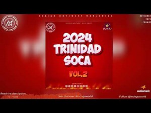 2024 Trinidad Soca mix vol 2 by Dj Glaj | 2024 Trinidad Soca | 2024 Soca