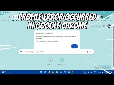 How to Fix Profile Error Occurred in Google Chrome