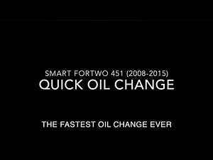 Smart Fortwo - Quick Oil Change