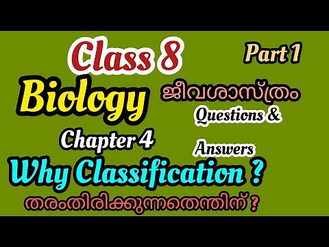 Scert Class 8/Biology Chapter 4/Why Classification part 1/Questions And Answers Notes/English Malaya