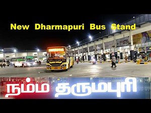 Newly Inaugurated Dharmapuri New Bus Stand - தர்மபுரி