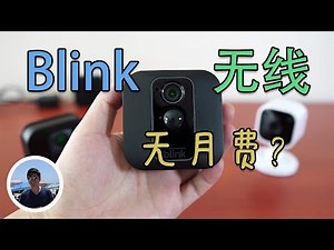 (注：旧版XT和XT2) 无线户外摄像头Blink (新版有月费)