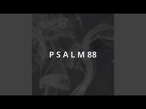 Psalm 88