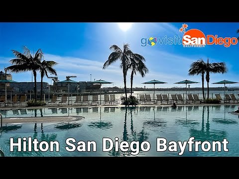 Hilton San Diego Bayfront - The Best Pool in San Diego!