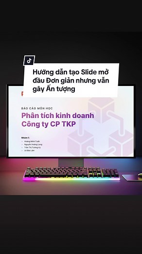 Hướng dẫn tạo Slide mở đầu Đơn giản nhưng vẫn gây Ấn tượng