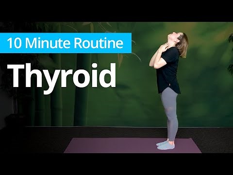 THYROID Yoga Exercises | 10 Minute Daily Routines