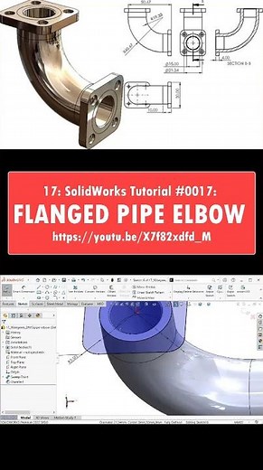 #0017 #SolidWorks #Tutorial 17: FLANGED PIPE ELBOW #drawing #engineering #design #cad #plumber