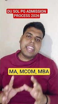DU SOL PG ADMISSION PROCESS 2026 |SOL MA MCOM MBA ADMISSION 2026 #dusol #soladmission2026 #solupdate