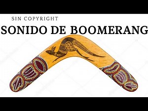 🧿BOOMERANG efecto de sonido🧿 [boomerang sound effect]