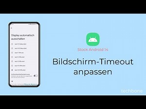 Bildschirm-Timeout anpassen [Android 14]