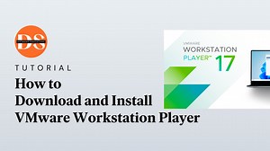1 - How to install VMware Workstation Player on windows